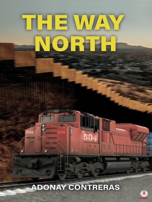 cover image of The Way North